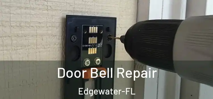  Door Bell Repair Edgewater-FL