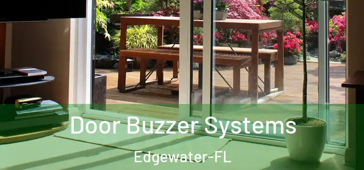  Door Buzzer Systems Edgewater-FL