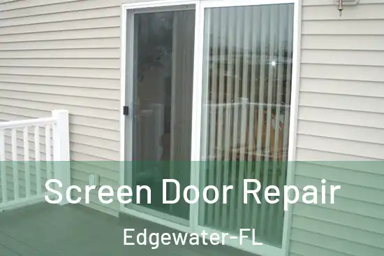  Screen Door Repair Edgewater-FL